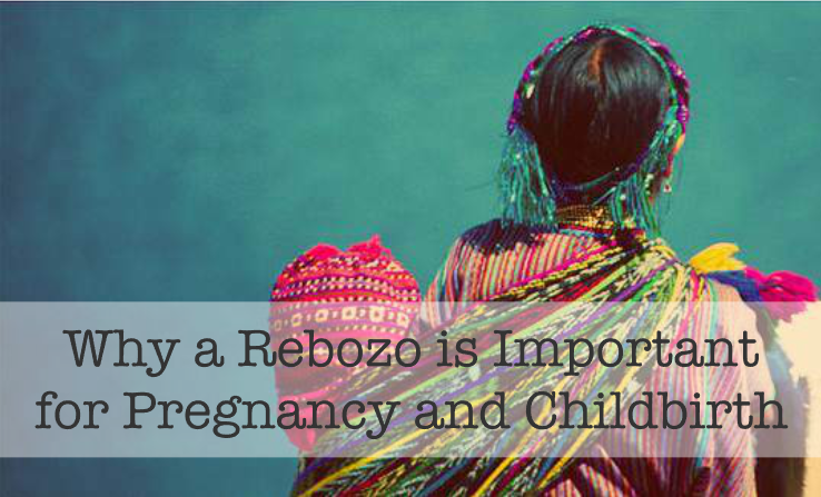 The Rebozo: A Timeless Tool for Pregnancy, Labor, and Beyond rebozo
