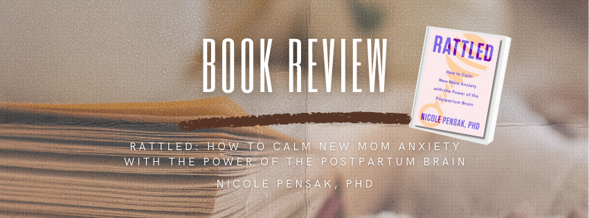 Rattled: A Must-Read for Every New Mom Navigating Anxiety rattled